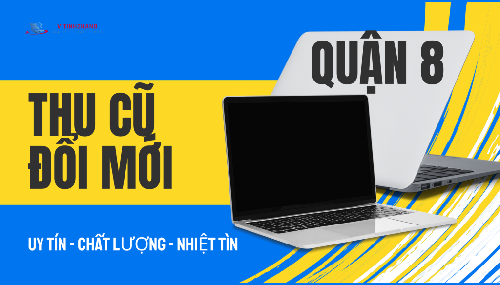 mua bán laptop quận 8